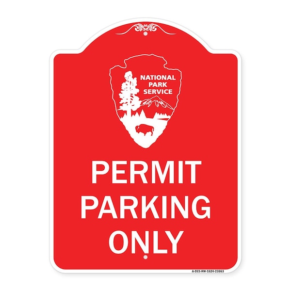 Signmission National Park Service-Permit Parking Only, Red & White Aluminum Sign, 18" x 24", RW-1824-23863 A-DES-RW-1824-23863 - main